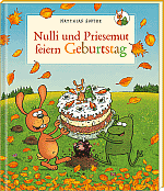Nulli und Priesemut feiern Geburtstag