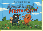 Angsthase! Pfeffernase!